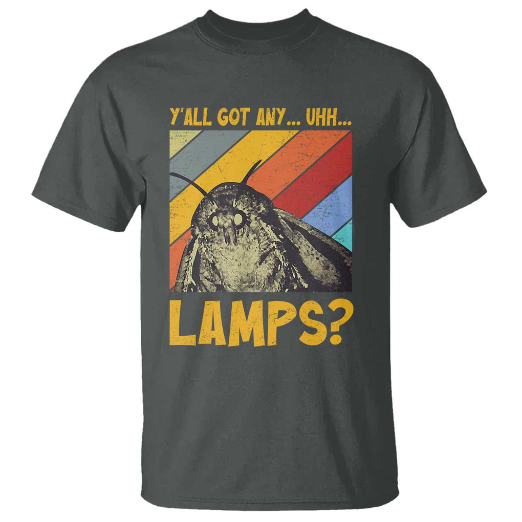 Funny Moth T Shirt Y'all Got Any Lamps Insect Meme TS11 Dark Heather Print Your Wear