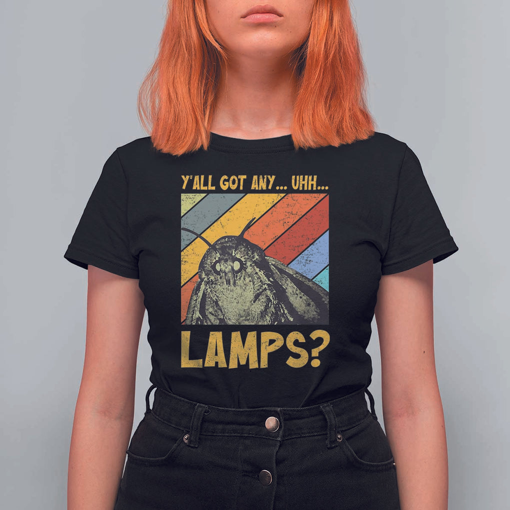Funny Moth T Shirt For Women Y'all Got Any Lamps Insect Meme TS11 Black Print Your Wear