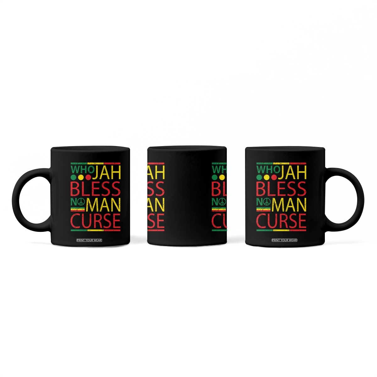 Who Jah Bless No Man Curse Coffee Mug Jamaica Flag Rasta Reggae Roots TS11 Print Your Wear