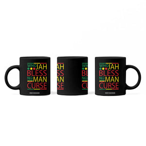 Who Jah Bless No Man Curse Coffee Mug Jamaica Flag Rasta Reggae Roots TS11 Print Your Wear