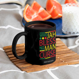 Who Jah Bless No Man Curse Coffee Mug Jamaica Flag Rasta Reggae Roots TS11 Print Your Wear