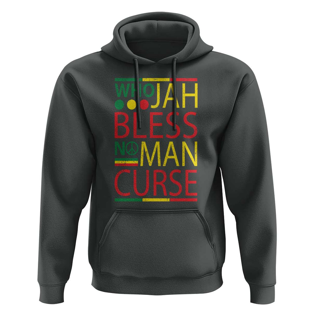 Who Jah Bless No Man Curse Hoodie Jamaica Flag Rasta Reggae Roots TS11 Dark Heather Print Your Wear