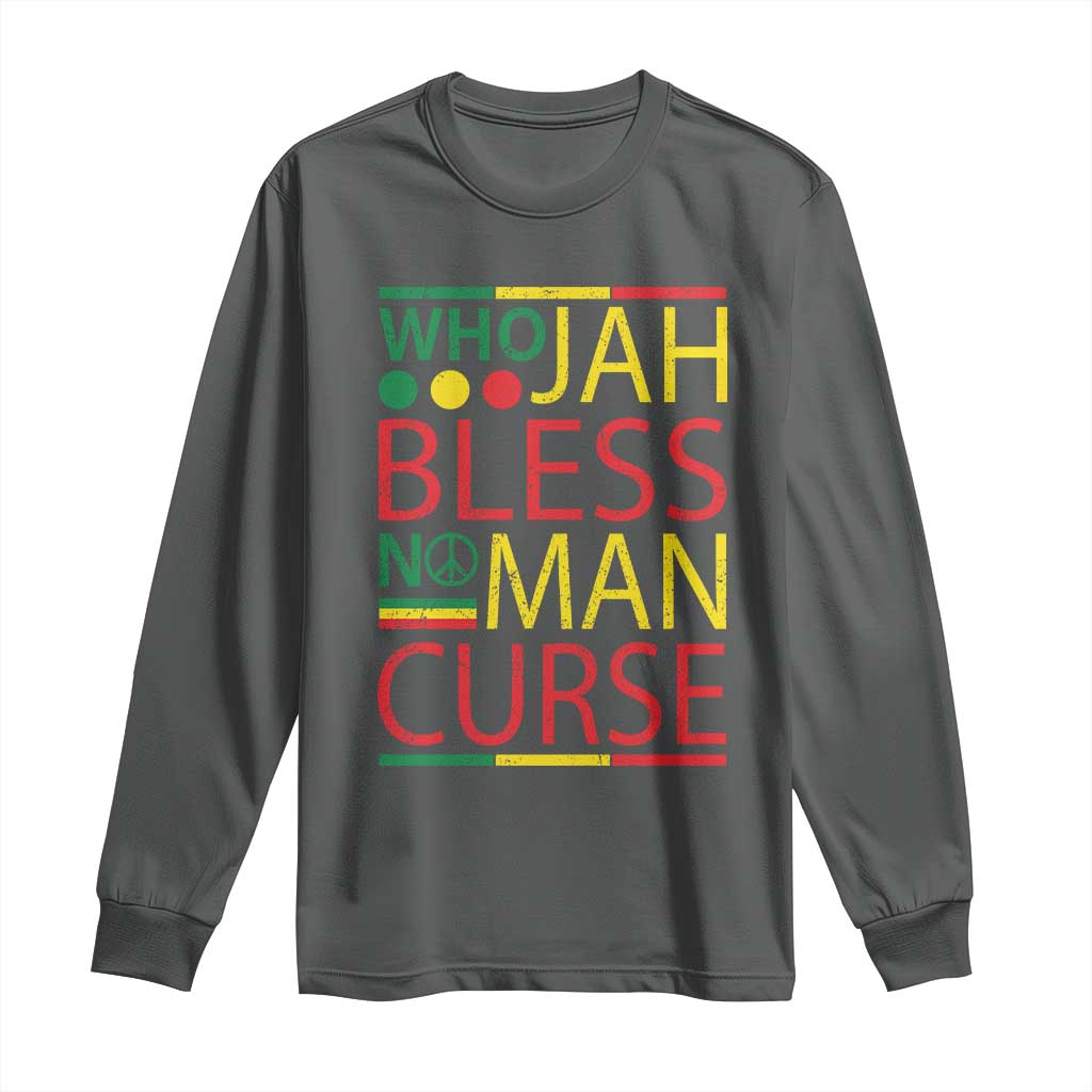 Who Jah Bless No Man Curse Long Sleeve Shirt Jamaica Flag Rasta Reggae Roots TS11 Dark Heather Print Your Wear