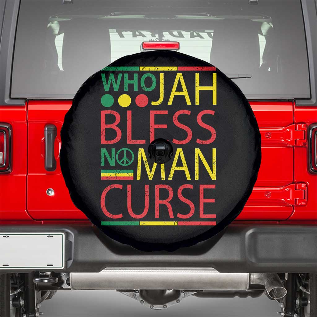 Who Jah Bless No Man Curse Spare Tire Cover Jamaica Flag Rasta Reggae Roots TS11 Black Print Your Wear
