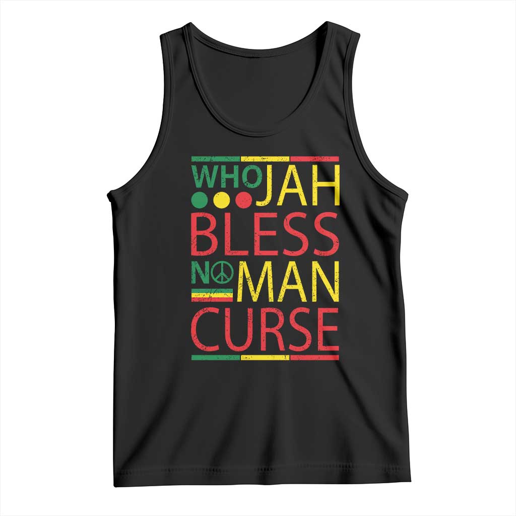 Who Jah Bless No Man Curse Tank Top Jamaica Flag Rasta Reggae Roots TS11 Black Print Your Wear