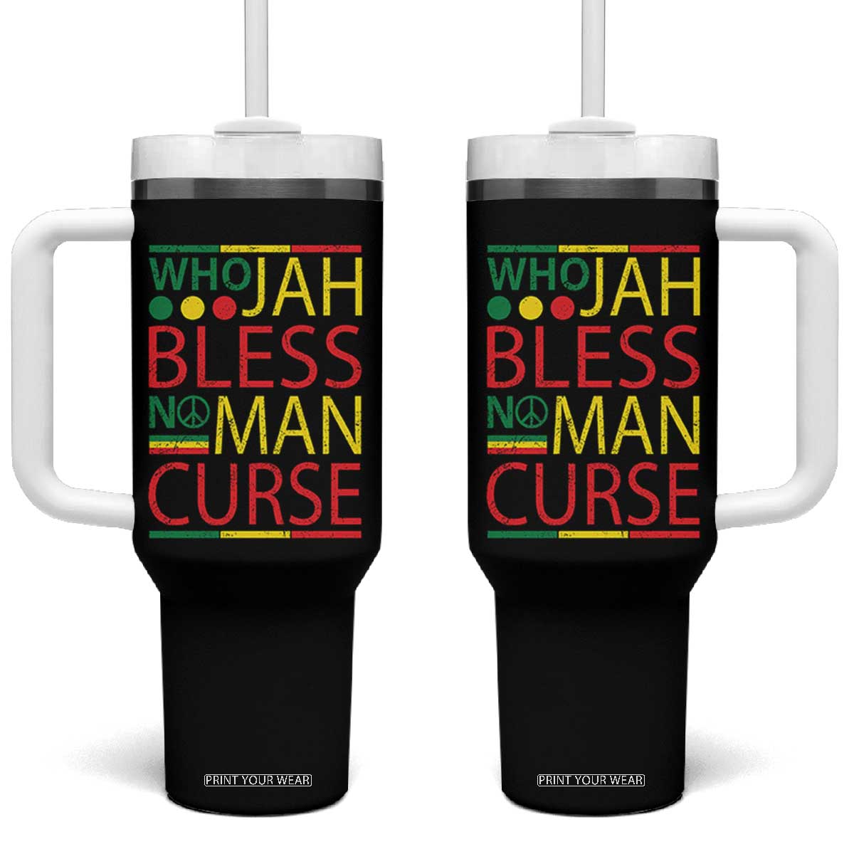 Who Jah Bless No Man Curse Tumbler With Handle Jamaica Flag Rasta Reggae Roots TS11 One Size: 40 oz Black Print Your Wear