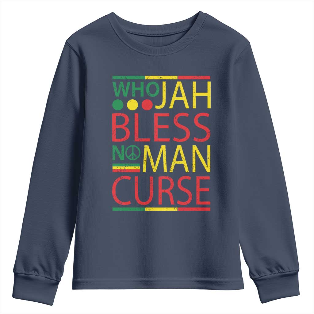 Who Jah Bless No Man Curse Youth Sweatshirt Jamaica Flag Rasta Reggae Roots TS11 Navy Print Your Wear