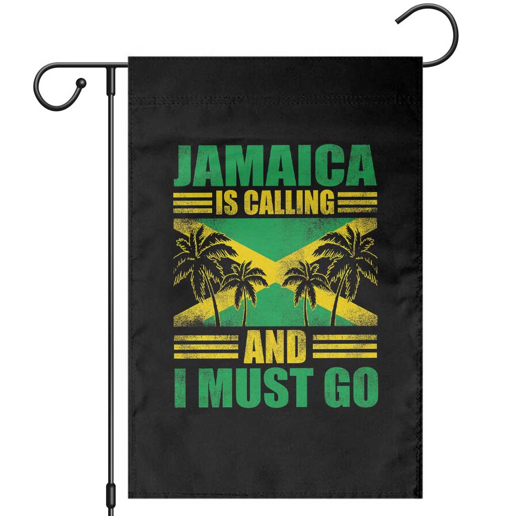 Funny Jamaica Is Calling And I Must Go Garden Flag Jamaican Flag Travel TS11 Black Print Your Wear
