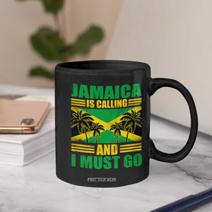 Funny Jamaica Is Calling And I Must Go Coffee Mug Jamaican Flag Travel TS11 Print Your Wear