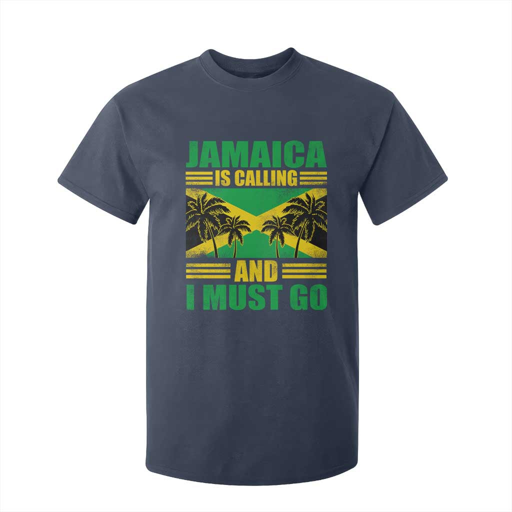 Funny Jamaica Is Calling And I Must Go T Shirt For Kid Jamaican Flag Travel TS11 Navy Print Your Wear