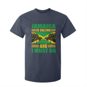 Funny Jamaica Is Calling And I Must Go T Shirt For Kid Jamaican Flag Travel TS11 Navy Print Your Wear