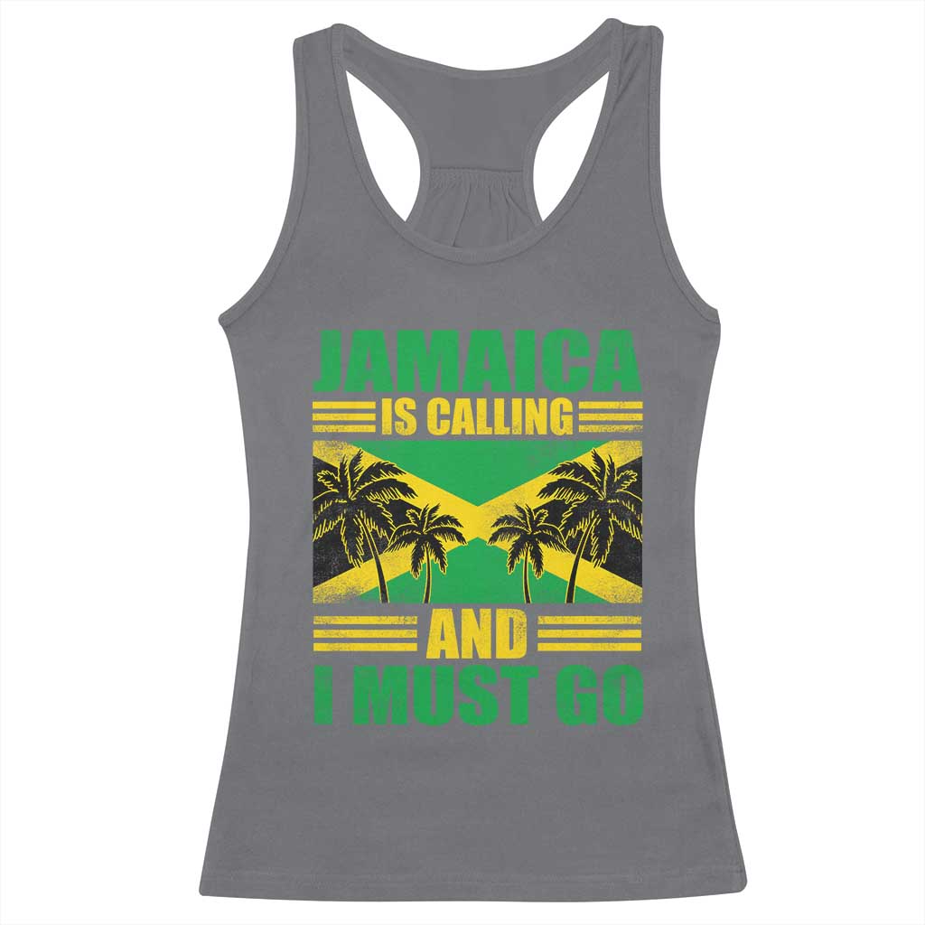 Funny Jamaica Is Calling And I Must Go Racerback Tank Top Jamaican Flag Travel TS11 Charcoal Print Your Wear