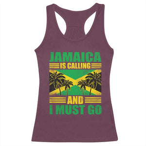 Funny Jamaica Is Calling And I Must Go Racerback Tank Top Jamaican Flag Travel TS11 Maroon Print Your Wear