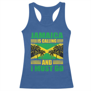Funny Jamaica Is Calling And I Must Go Racerback Tank Top Jamaican Flag Travel TS11 Royal Blue Print Your Wear