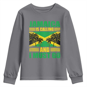 Funny Jamaica Is Calling And I Must Go Youth Sweatshirt Jamaican Flag Travel TS11 Charcoal Print Your Wear