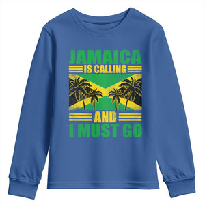 Funny Jamaica Is Calling And I Must Go Youth Sweatshirt Jamaican Flag Travel TS11 Royal Blue Print Your Wear