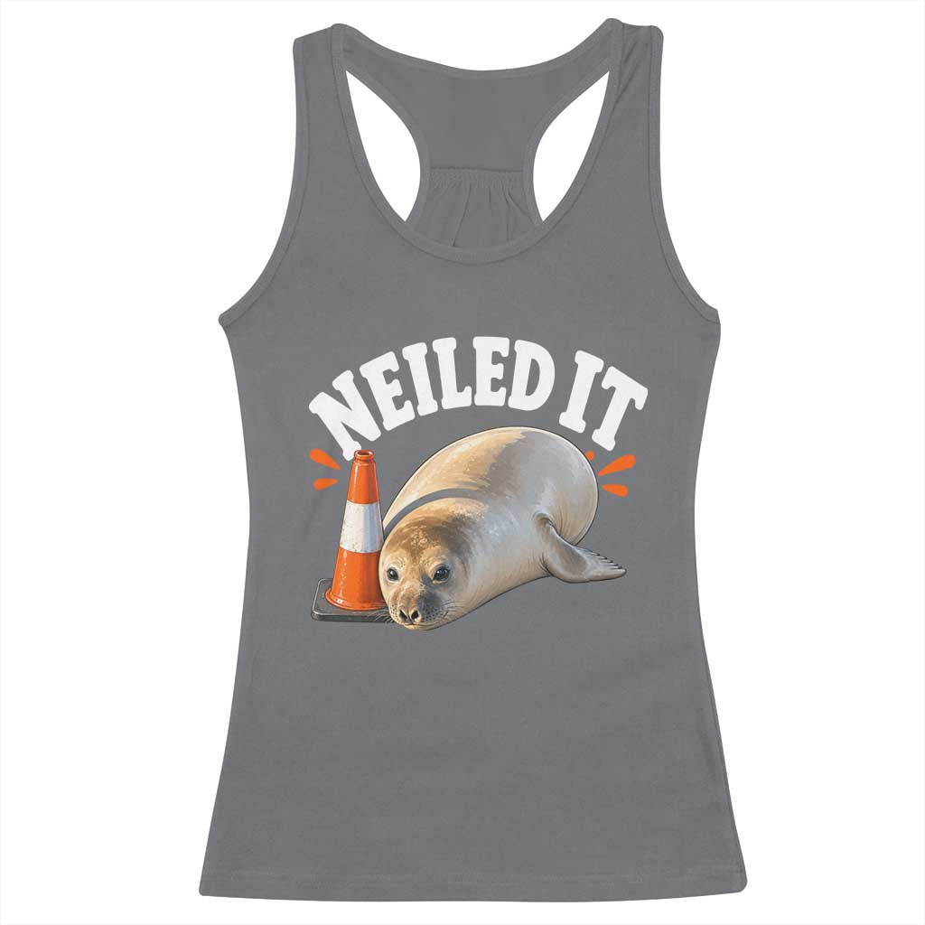 Neil The Seal Nailed It Racerback Tank Top Funny Tasmania Elephant Seal Traffic Cone Meme Art TS11 Charcoal Print Your Wear
