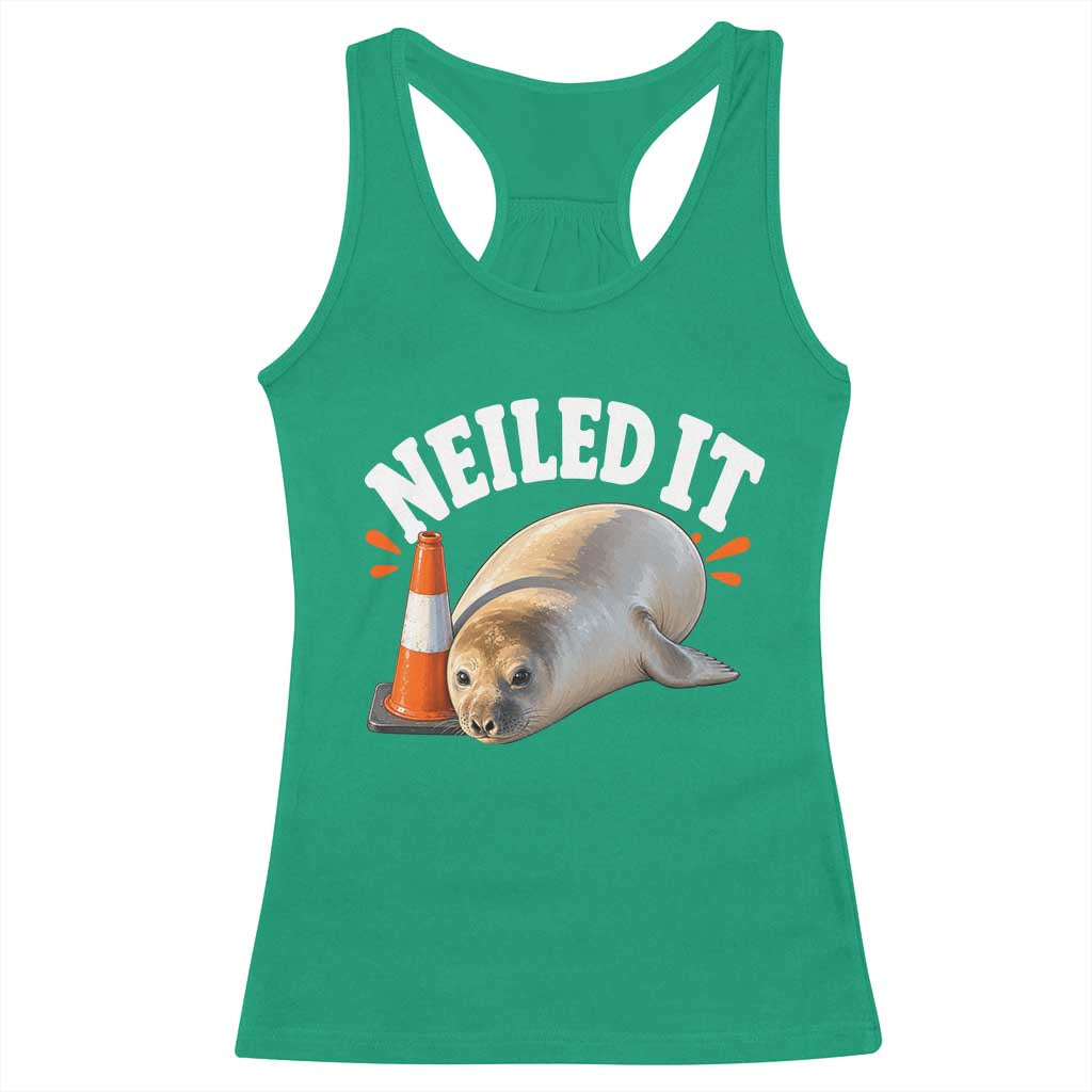 Neil The Seal Nailed It Racerback Tank Top Funny Tasmania Elephant Seal Traffic Cone Meme Art TS11 Irish Green Print Your Wear