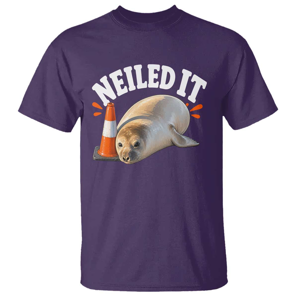 Neil The Seal Nailed It T Shirt Funny Tasmania Elephant Seal Traffic Cone Meme Art TS11 Purple Print Your Wear