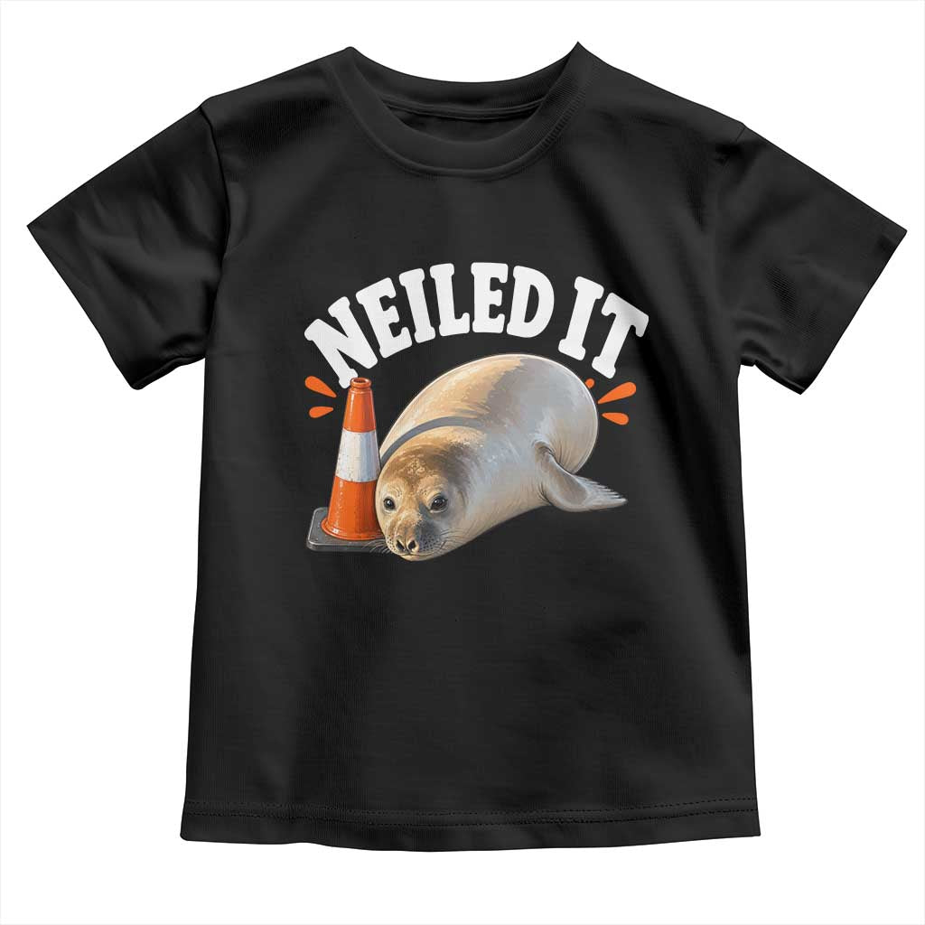 Neil The Seal Nailed It Toddler T Shirt Funny Tasmania Elephant Seal Traffic Cone Meme Art TS11 Black Print Your Wear