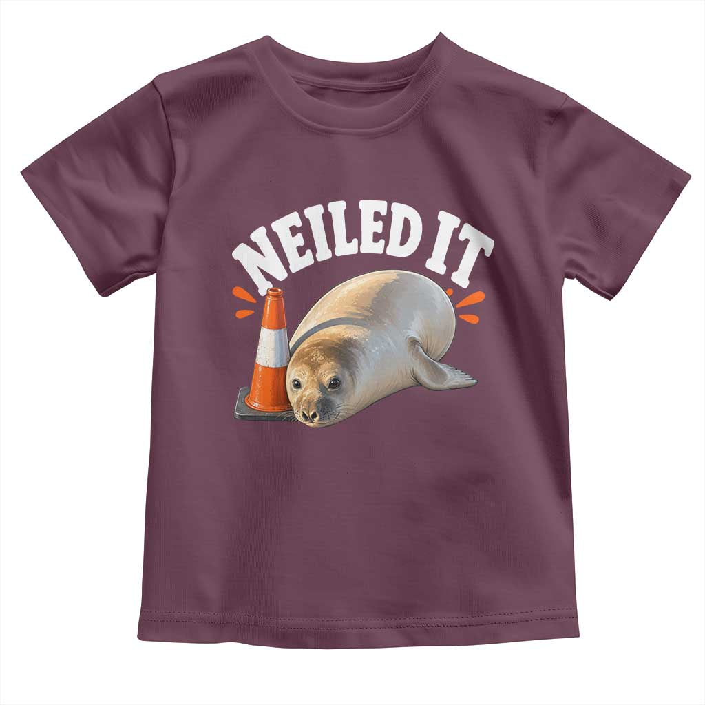 Neil The Seal Nailed It Toddler T Shirt Funny Tasmania Elephant Seal Traffic Cone Meme Art TS11 Maroon Print Your Wear