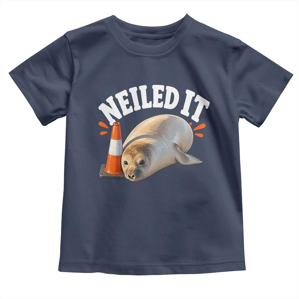 Neil The Seal Nailed It Toddler T Shirt Funny Tasmania Elephant Seal Traffic Cone Meme Art TS11 Navy Print Your Wear