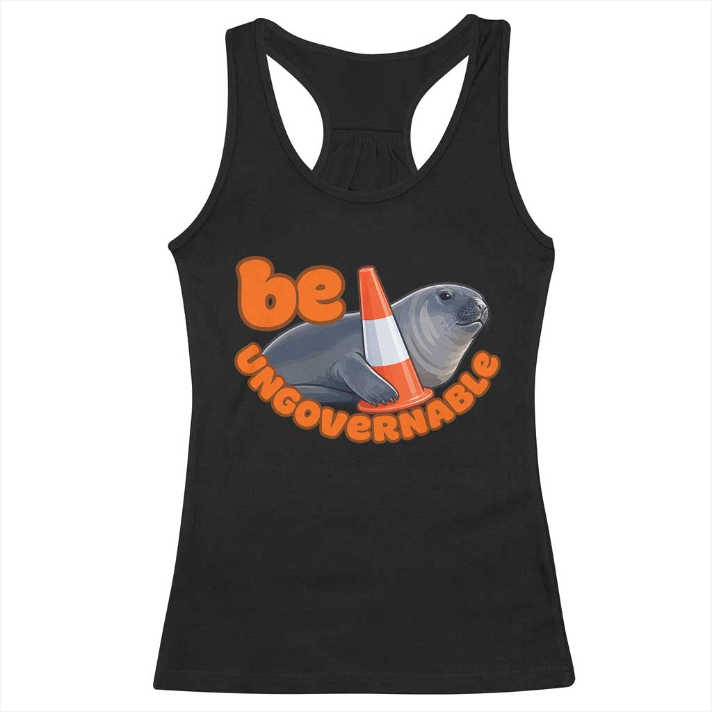 Neil The Seal Be Ungovernable Racerback Tank Top Funny Tasmania Elephant Seal Road TS11 Black Print Your Wear