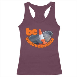 Neil The Seal Be Ungovernable Racerback Tank Top Funny Tasmania Elephant Seal Road TS11 Maroon Print Your Wear