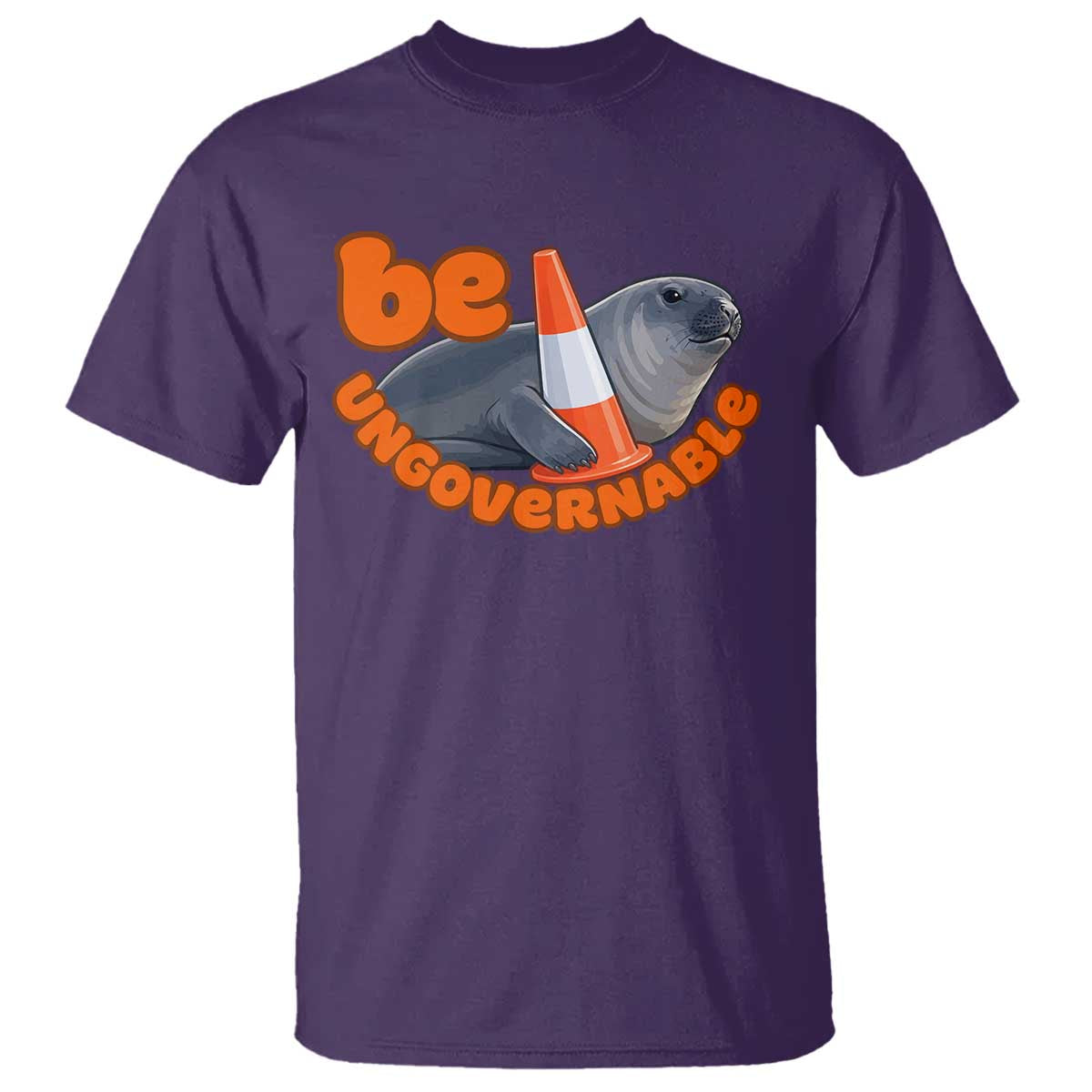 Neil The Seal Be Ungovernable T Shirt Funny Tasmania Elephant Seal Road TS11 Purple Print Your Wear