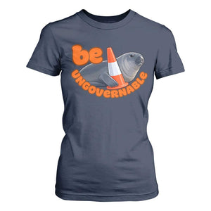 Neil The Seal Be Ungovernable T Shirt For Women Funny Tasmania Elephant Seal Road TS11 Navy Print Your Wear