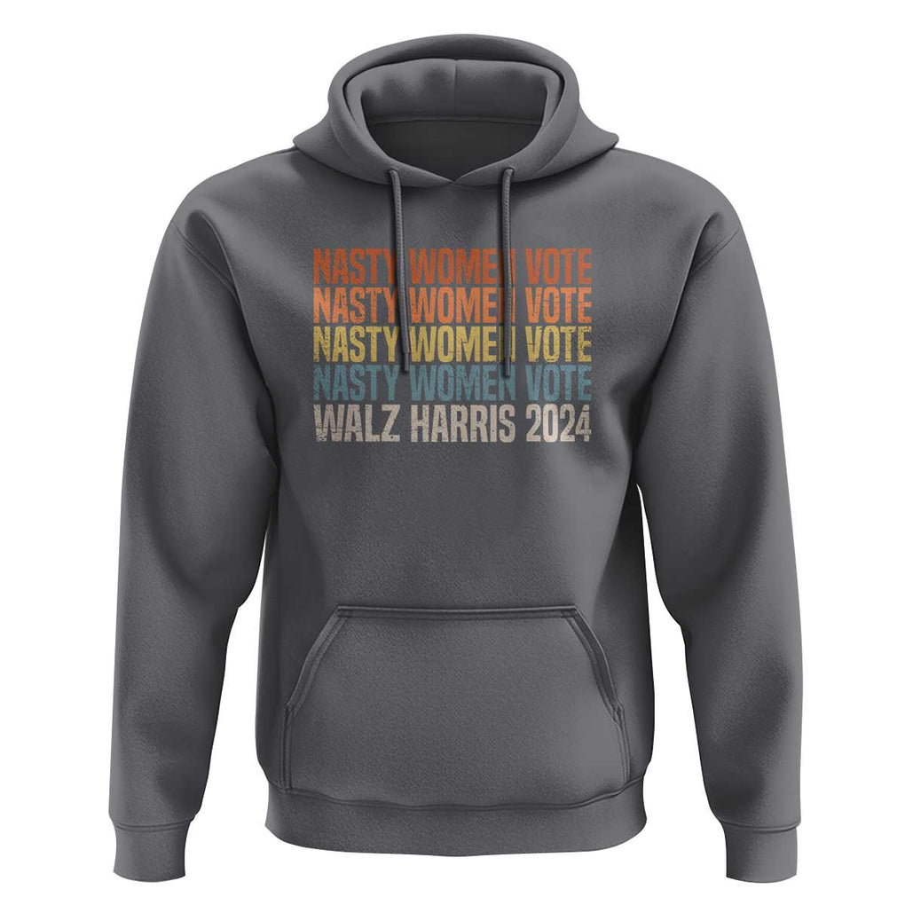 Nasty Women Vote Harris Walz 2024 Hoodie Retro President Election Feminist Voting TS11 Charcoal Print Your Wear