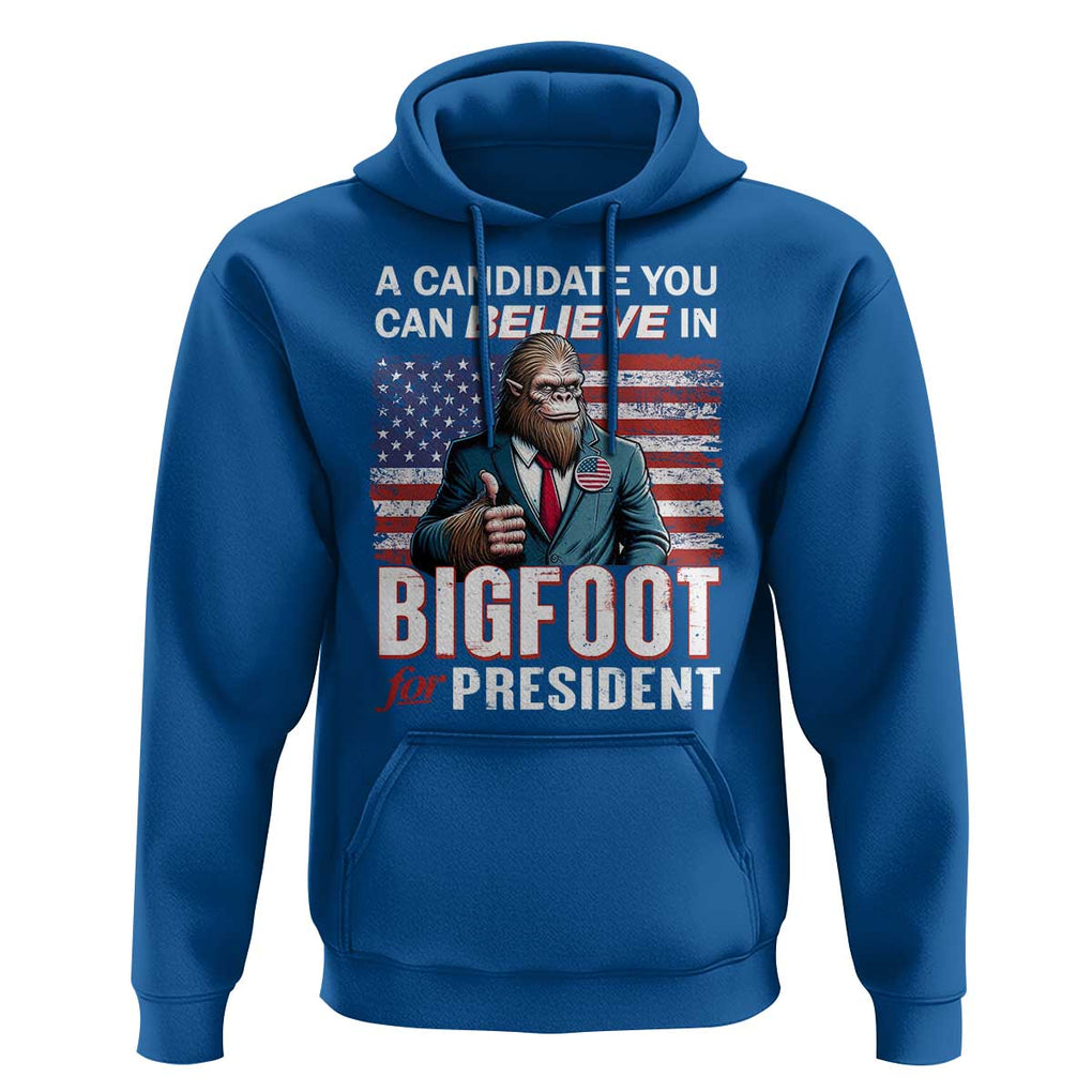 Funny Bigfoot For President Hoodie A Candidate You Can Believe In 2024 Sasquatch USA Flag TS11 Royal Blue Print Your Wear