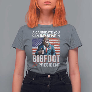 Funny Bigfoot For President T Shirt For Women A Candidate You Can Believe In 2024 Sasquatch USA Flag TS11 Charcoal Print Your Wear