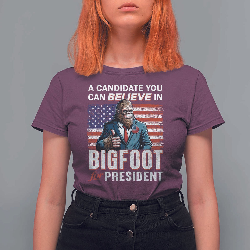Funny Bigfoot For President T Shirt For Women A Candidate You Can Believe In 2024 Sasquatch USA Flag TS11 Maroon Print Your Wear