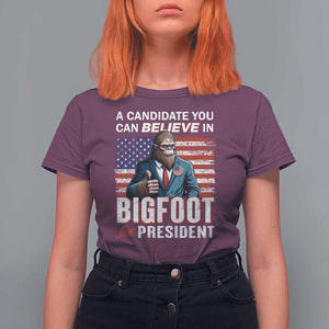 Funny Bigfoot For President T Shirt For Women A Candidate You Can Believe In 2024 Sasquatch USA Flag TS11 Maroon Print Your Wear