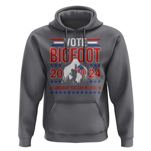 Funny Presidential Election Bigfoot Hoodie Vote Bigfoot A Candidate You Can Believe In 2024 TS11 Charcoal Print Your Wear