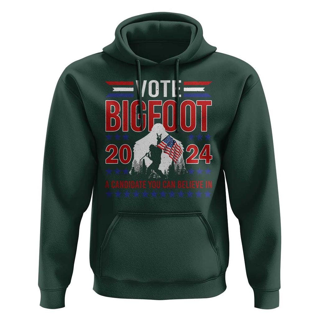 Funny Presidential Election Bigfoot Hoodie Vote Bigfoot A Candidate You Can Believe In 2024 TS11 Dark Forest Green Print Your Wear