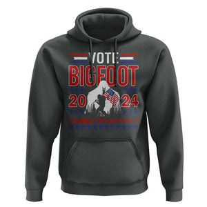 Funny Presidential Election Bigfoot Hoodie Vote Bigfoot A Candidate You Can Believe In 2024 TS11 Dark Heather Print Your Wear
