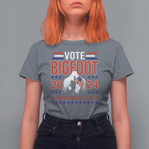 Funny Presidential Election Bigfoot T Shirt For Women Vote Bigfoot A Candidate You Can Believe In 2024 TS11 Charcoal Print Your Wear