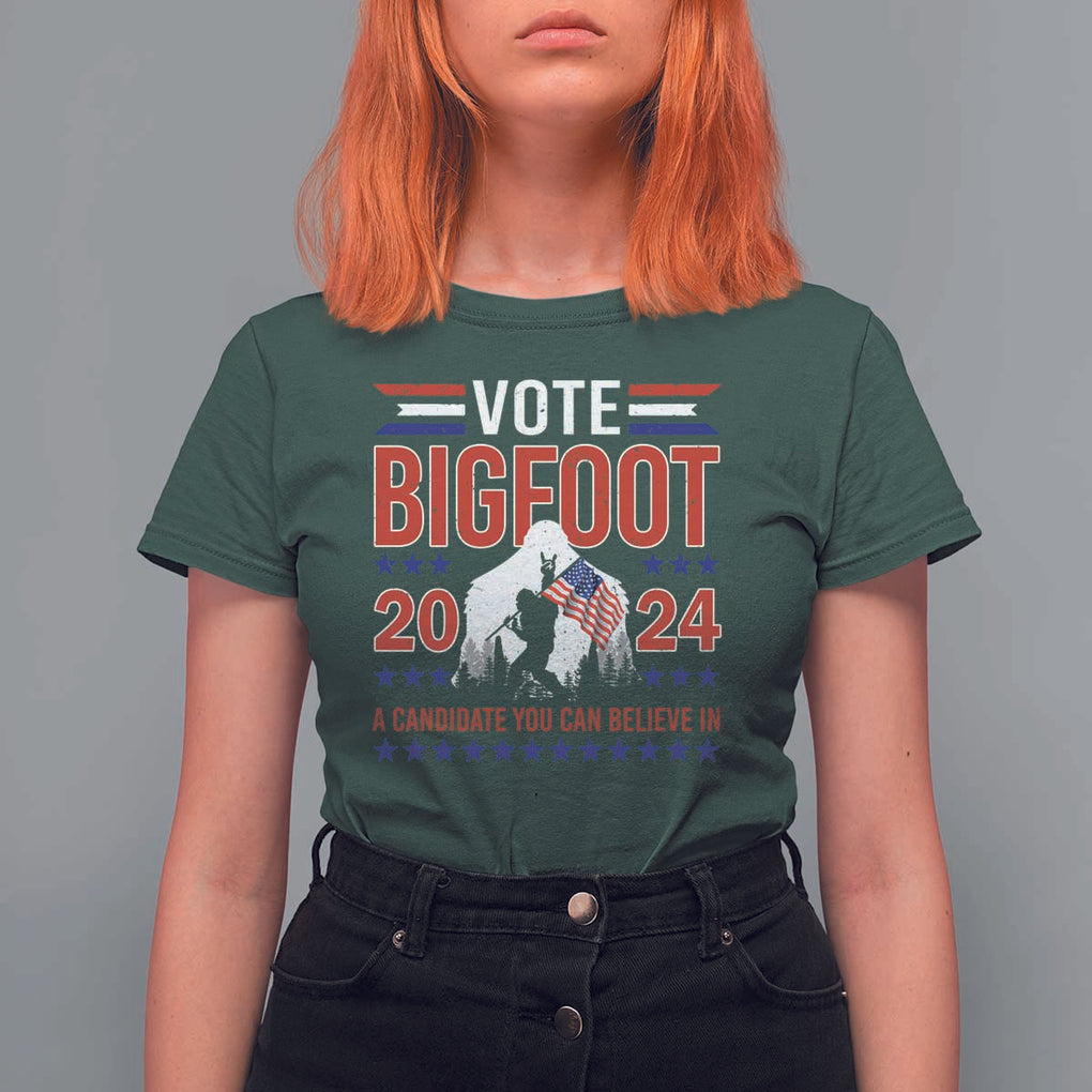 Funny Presidential Election Bigfoot T Shirt For Women Vote Bigfoot A Candidate You Can Believe In 2024 TS11 Dark Forest Green Print Your Wear
