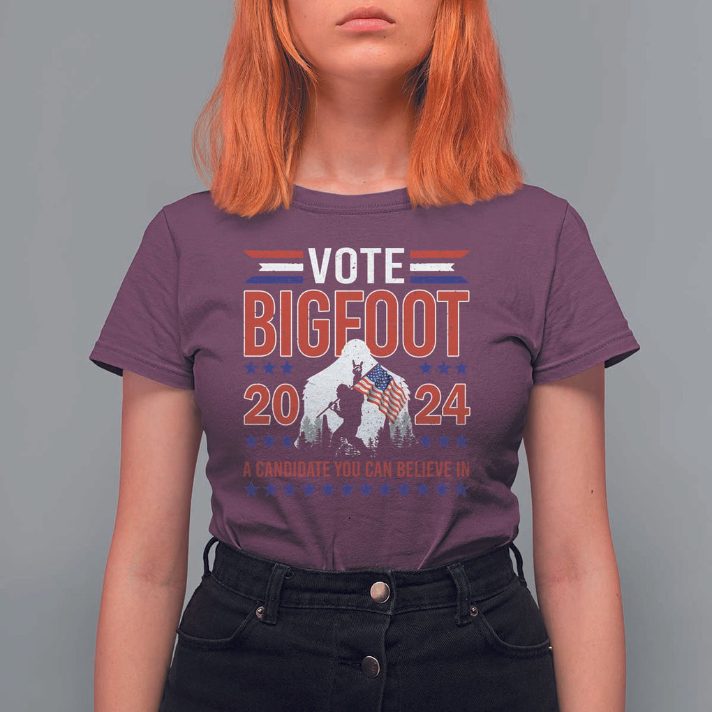 Funny Presidential Election Bigfoot T Shirt For Women Vote Bigfoot A Candidate You Can Believe In 2024 TS11 Maroon Print Your Wear