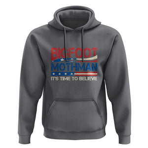 Funny Bigfoot Mothman Hoodie It's Time To Believe American Flag President Election TS11 Charcoal Print Your Wear