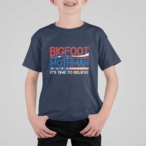 Funny Bigfoot Mothman T Shirt For Kid It's Time To Believe American Flag President Election TS11 Navy Print Your Wear
