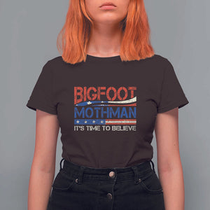 Funny Bigfoot Mothman T Shirt For Women It's Time To Believe American Flag President Election TS11 Dark Chocolate Print Your Wear