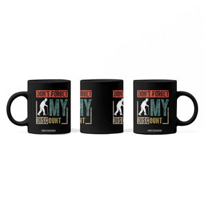 Funny Dont Forget My Discount Coffee Mug Old People Gag Retro Sunset TS11 Print Your Wear