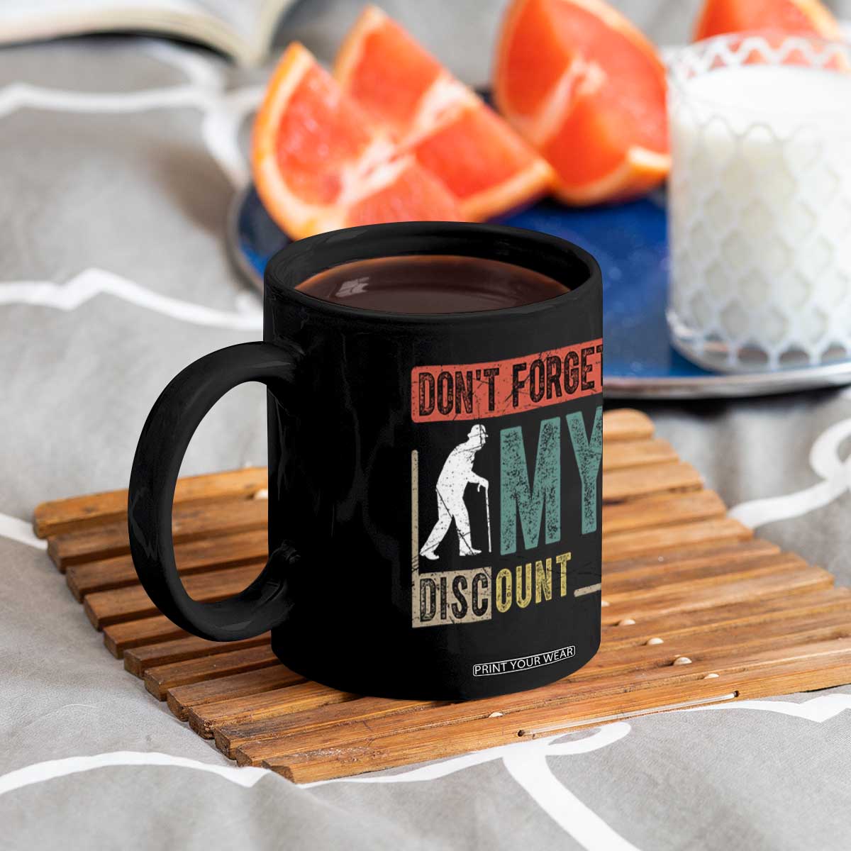 Funny Dont Forget My Discount Coffee Mug Old People Gag Retro Sunset TS11 Print Your Wear