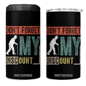 Funny Dont Forget My Discount 4 in 1 Can Cooler Tumbler Old People Gag Retro Sunset TS11 One Size: 16 oz Black Print Your Wear