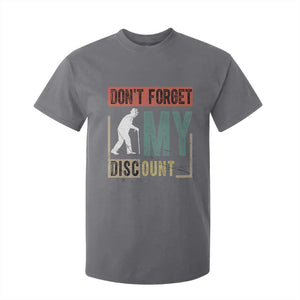 Funny Dont Forget My Discount T Shirt For Kid Old People Gag Retro Sunset TS11 Charcoal Print Your Wear
