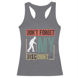 Funny Dont Forget My Discount Racerback Tank Top Old People Gag Retro Sunset TS11 Charcoal Print Your Wear