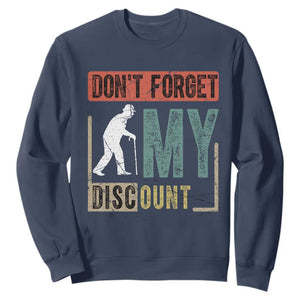 Funny Dont Forget My Discount Sweatshirt Old People Gag Retro Sunset TS11 Navy Print Your Wear